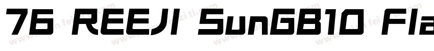76 REEJI SunGB10 Flash Black字体转换